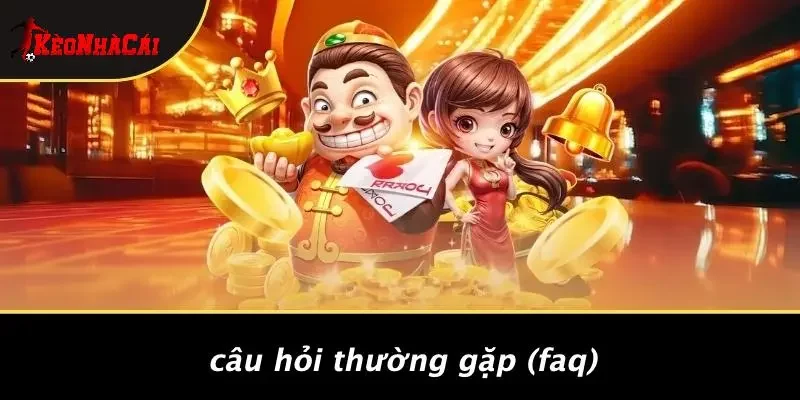 Câu Hỏi Thường Gặp (FAQ)