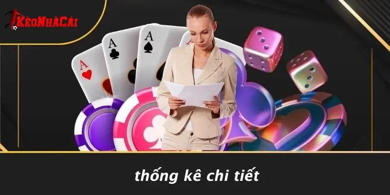 Thống Kê Chi Tiết