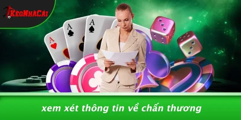Xem Xét Thông Tin Về Chấn Thương